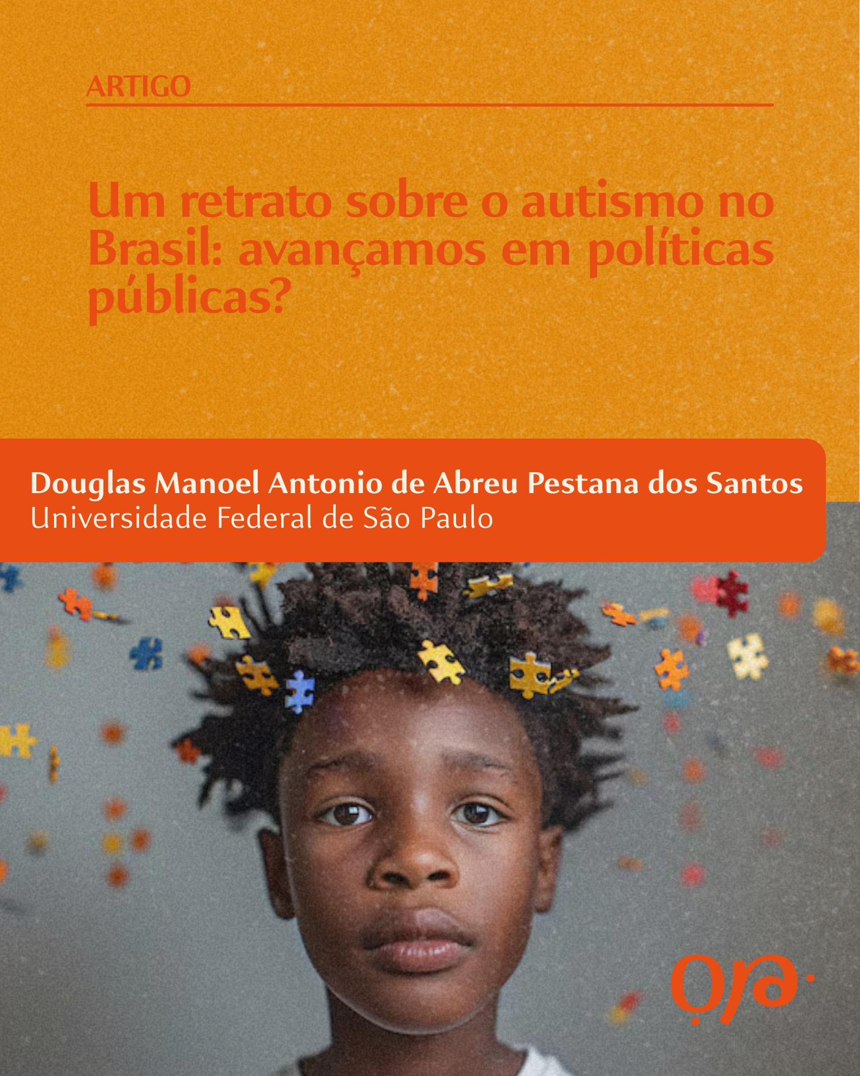 Capa do post: Um retrato sobre o autismo no Brasil: avançamos em políticas públicas?